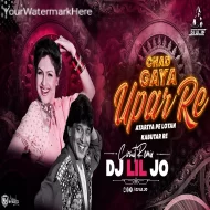 Chad Gaya Upar Re Atariya Pe Lotan Kabutar Re (Remix) DJ LIL JO