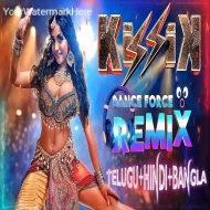 Kissik Remix - Telugu x Hindi x Bengali