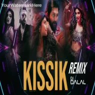 KISSIK - Telegu Version - Remix - DJ Dalal London