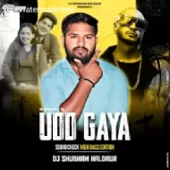 Ud Gaya High Bass EDITION - DJ Shubham Haldaur