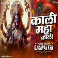 Kaali Mahaa Kaali Ujjain (Dhol Mix) Pushpa 2 - DJ KARAN KRN