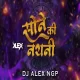 Son Ke Nathani - 150 Bpm Mix - Dj Alex Ngp