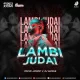 Lambi Judai (Remix) - Prince Jordan DJ Shakib