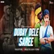 DUBAY DELE SAREE (REMIX) NAGPURI x BRAZILIAN FUNK  PROD. BY VDJ ADITYA