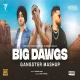 Big Dawgs Mashup by Harshal Music