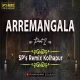 Arremangala - Part 2 - Remaster - SPs Remix Kolhapur