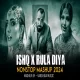 Ishq X Rula Diya - Nonstop Mashup