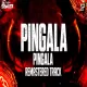 PINGALA PINGALA REMASTERED TRACK DJ SANKET 150 MIX