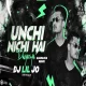 Unchi Nichi Hai Dagariya (Guaracha Remix) DJ LIL JO