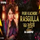 Puri Kachori Rasgulla  - DJ Deepsi