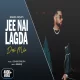 Jee Nai Lagda (Desi Mix)  DJ Nick Dhillon x Karan Aujla