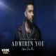 Admirin You (Urban Desi Mix)  DJ Nick Dhillon x Karan Aujla