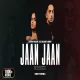 Jaan Jaan (Desi Mix)  DJ Nick Dhillon