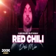 Red Chili (Desi Mix)  DJ Nick Dhillon  x Diljit Dosanjh