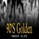 90'S GOLDEN MASHUP - DJ JITS