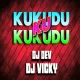 KUKUDU KUKUDU KU (DANCE UT MIX)  DJ DEV X DJ VICKY