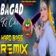 Bagad Ki Chori Gori Gori - Mix - Dj Parveen Saini Mahendergarh