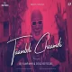 Taambdi Chaamdi - Remix - DJ Sampann X DJ K2 Official