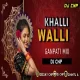 Legaya Dil Mera Manchli Khalli Wali Khalli Wali ( Original Ganpat Mix ) Dj Cnp