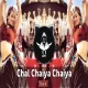 Chal Chaiya Chaiya - SRT MIX