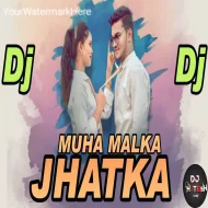 Muha Malka Jhatka - Sambalpuri Sbp Rmx - Dj Hitesh Kand