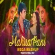 Mahua Pani Mega Mashup