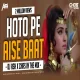 Hoto Mein Aisi Baat (Koshalworld) - DJ Ash x Chas In The Mix