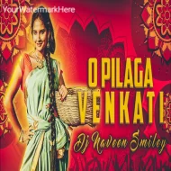 O PILLAGA VENKATESH - EDM REMIX - DJ NAVEEN SMILEY