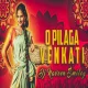 O PILLAGA VENKATESH - EDM REMIX - DJ NAVEEN SMILEY