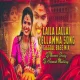 LAILA LALLAI YELLAMMA OLD SONG GAJJAL BASE MIX DJ NAVEEN SMILEY x DJ HAREESH MUDHIRAJ