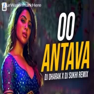 Oo Antava Mawa (ReMix 2k25) DJ Dharak X DJ Sukhi