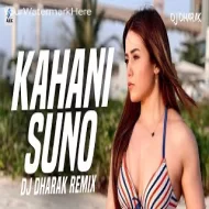 Kahani Suno (ReMix 2k25) DJ Dharak