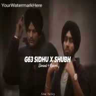 G63 Mashup (Slowed Reverb) - Sidhu Moose Wala X Shubh