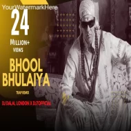 Bhool Bhulaiya - Trap Remix - DJ7OFFICIAL x DJ Dalal London