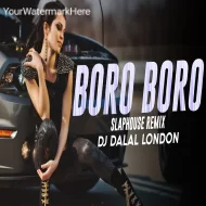 Boro Boro Bure Bure -Remix 2k25- DJ Dalal London