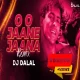 Oh Oh Jane Jaana - 90s Trap ReMix 2k25 - Dj Dalal London