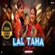 Lal Taha Taha X Dhulia Janda New Mashup Song - Dj X Black Ut Mix