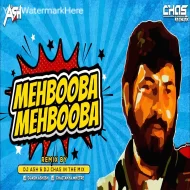 Mehbooba Mehbooba Remix DJ Ash x Chas In The Mix