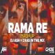 Rama Re (Mashup Remix) DJ Ash x Chas In The Mix