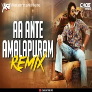 Aa Ante Amalapuram (Remix 2k25) DJ Ash x Chas In The Mix