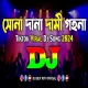 Sona Dana Dami Gohona - Dj Dilip Roy