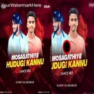 Mosagathiye x Hudugi Kannu Dance Remix Dj Rgh x Dj Sachin Sk