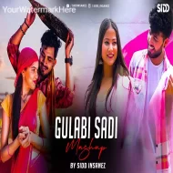 Gulabi Sadi Mashup (2025) SiDD iNSANEZ