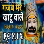 Gajab Mere Khatu Wale (Dj Song) - DJ Previn