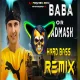 Baba Or Badmash  (Full Vibration Mix) Dj Parveen Saini