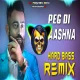 PEG Di Waashna (Full Vibration Mix) Dj Parveen Saini