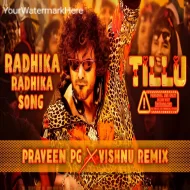 TILLU 2  RADHIKA RADHIKA SONG EDM NASHIK DHOL REMIX BY DJ PRAVEEN PG VISHNU REMIX