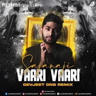 Sajanaji Vaari Vaari (DnB Remix) - Devjeet