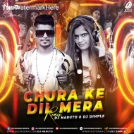 Chura Ke Dil (Remix) - DJ Naruto x DJ Dimple