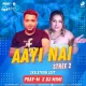 Aayi Nai (Skeletron Edit) - Pray-M DJ MiMi